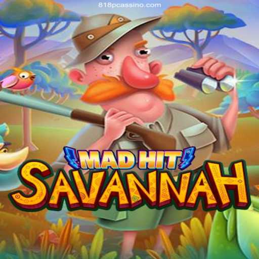MadHitSavannah: An Exciting Game Adventure Awaits